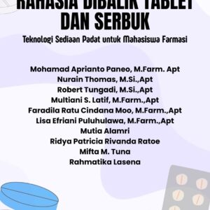 Rahasia Dibalik Tablet dan Serbuk: Teknologi Sediaan Padat untuk Mahasiswa Farmasi